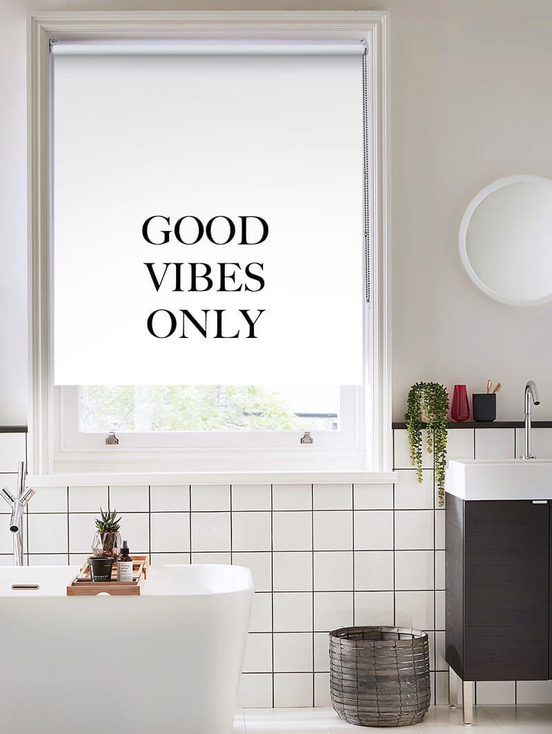 Good Vibes Only Roller Blind